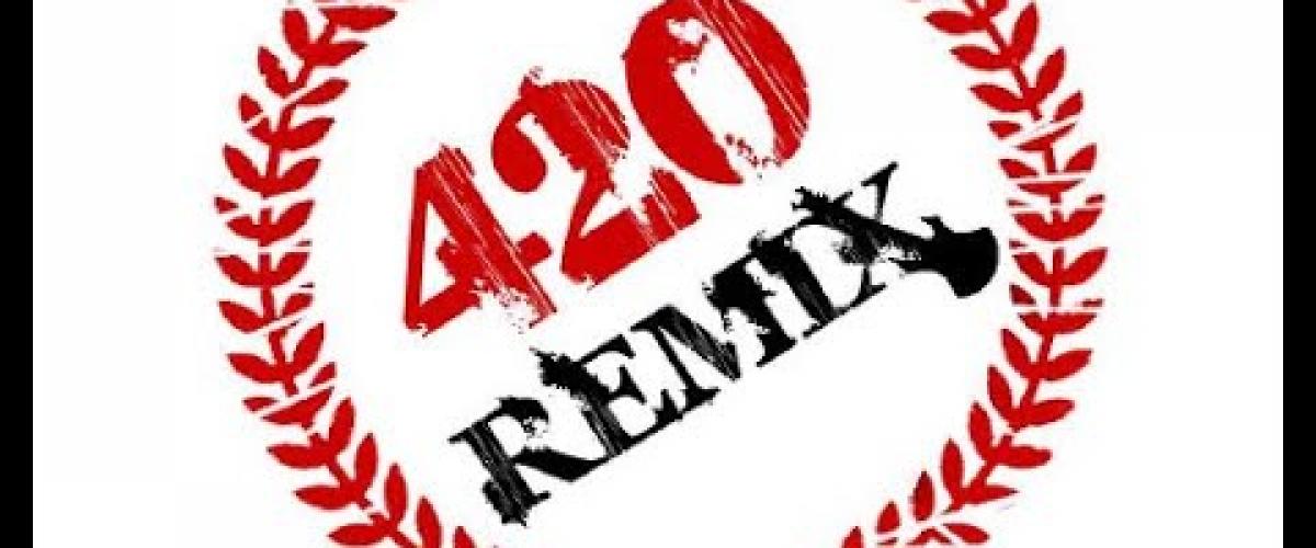 420 Remix